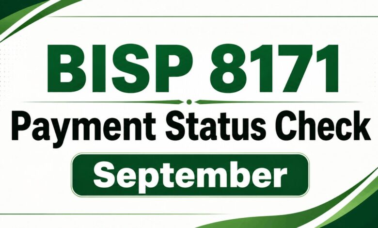 BISP 8171 Payment Status Check September
