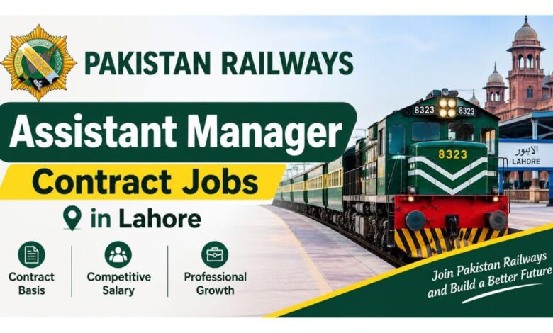 Pakistan Railways Assistant Manager Contract Jobs in Lahore